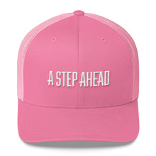 Load image into Gallery viewer, A Step Ahead - Trucker Cap