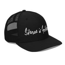 Load image into Gallery viewer, Silence is Golden - Trucker Cap