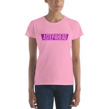 Load image into Gallery viewer, A Step Ahead - Women's Short Sleeve T-Shirt