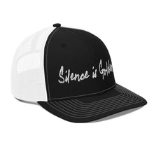 Load image into Gallery viewer, Silence is Golden - Trucker Cap